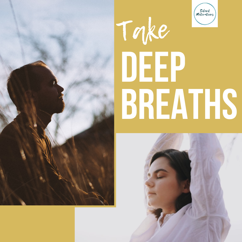 take deep breaths everyday